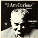 Sam Moss - I Am Curious (Jewish)